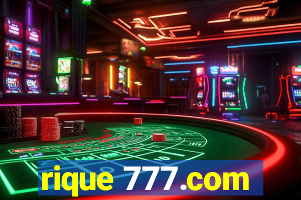 rique 777.com